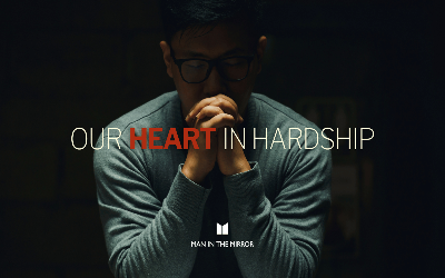 Our Heart In Hardship