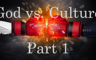 God vs. Culture Part 1