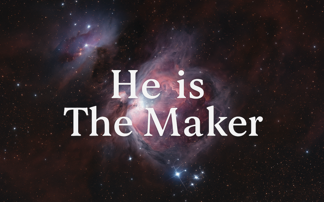 The Heavens Declare the Glory of God!