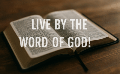 https://cg.matchlessweb.dev/2025/07/19/why-must-we-live-by-the-word-of-god/