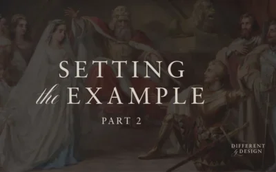 Setting the Example – Part 2