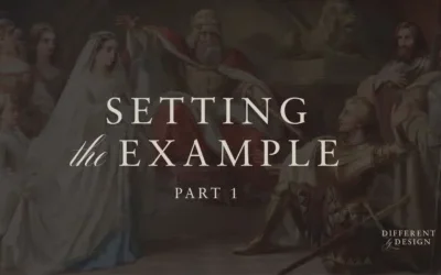 Setting the Example – Part 1