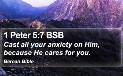 1-Peter-5-7-BSB-Cast-all-your-anxiety-on-Him-because-He-cares-I60005007-L01