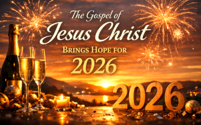 The Gospel of Jesus Christ Brings Hope for the New Year