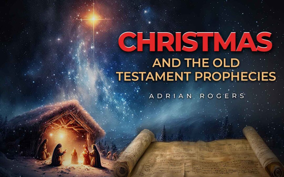Christmas and the Old Testament Prophecies